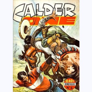 Calder One : n° 6, Le fugitif