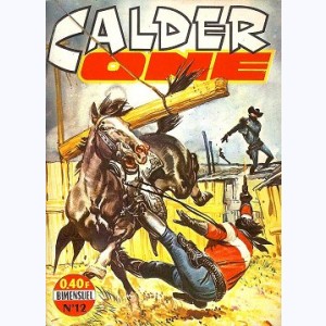 Calder One : n° 12, Le combattant du rail