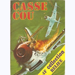 Casse Cou (3ème Série Album) : n° 10, Recueil 10 (45, 46)