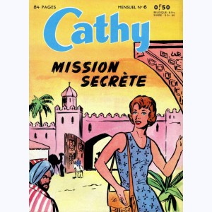 Cathy : n° 6, Mission secrète