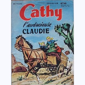 Cathy : n° 8, Audacieuse Claudie