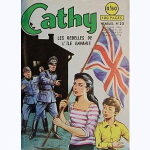 Cathy : n° 23, Les rebelles de l'île envahie