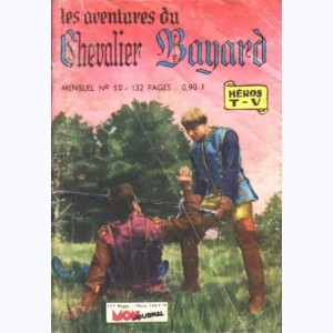 Chevalier Bayard : n° 12, La vengeance de Guillaume Long-Couteau