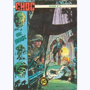Choc (3ème Série Album) : n° 3, Recueil 3 (01, 02)