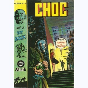 Choc (3ème Série Album) : n° 5, Recueil 5 (05, 06)
