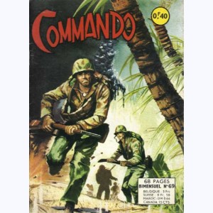 Commando : n° 69, Brève rencontres