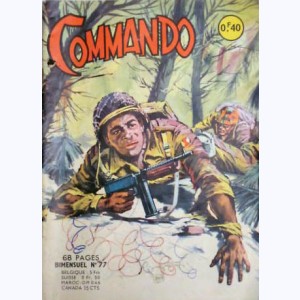 Commando : n° 77, L'engagement