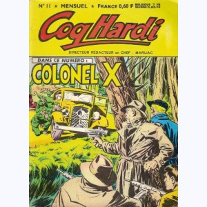 Coq Hardi : n° 11, Colonel X