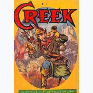 Creek (Album) : n° 1, Recueil 1 (01, 02, 03, 04, 05, 06)