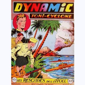 Dynamic Toni-Cyclone : n° 24, Les rescapés de l'atoll