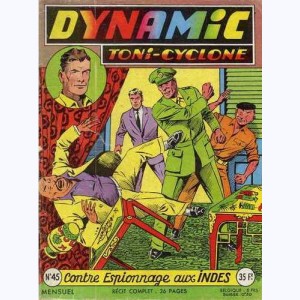 Dynamic Toni-Cyclone : n° 45, Contre-espionnage aux Indes