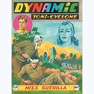 Dynamic Toni-Cyclone : n° 86, Miss guérilla