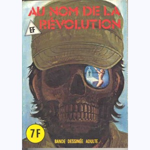 EF Hors-Série Bleu : n° 11, Au nom de la révolution