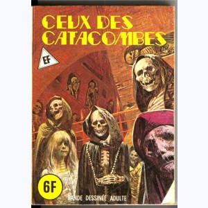 EF Hors-Série Jaune : n° 5, Ceux des catacombes