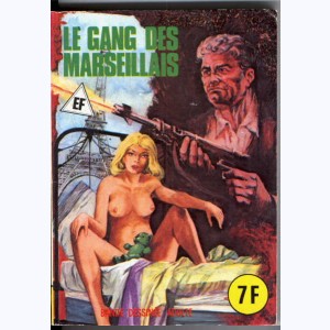 EF Hors-Série Jaune : n° 20, Le gang des marseillais