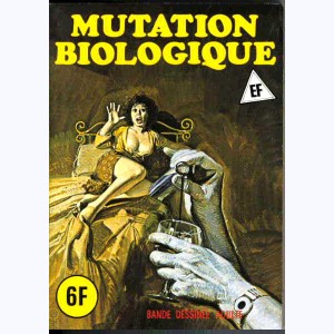 EF Hors-Série Vert : n° 10, Mutation biologique