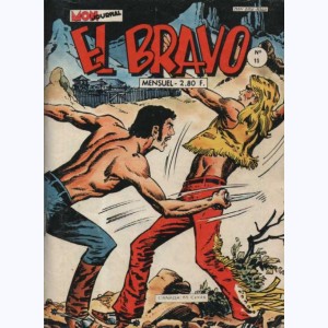 El Bravo : n° 15, Rivalités ...