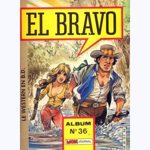 El Bravo (Album) : n° 36, Recueil 36 (106, 107, 108)