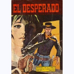 El Desperado : n° 11, La chasse à l'homme