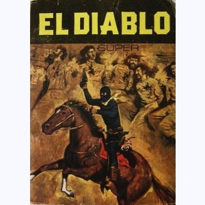 El Diablo (Album) : n° 1, Recueil Super 1 (01, 02, 03)