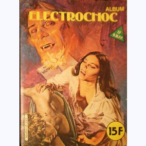 Electrochoc (Album) : n° 2, Recueil 2 (04, 05)
