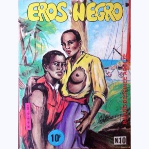 Eros Negro : n° 10, Fièvre de jungle