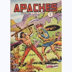 Apaches : n° 30, Flèche rouge - Les cavaliers de feu