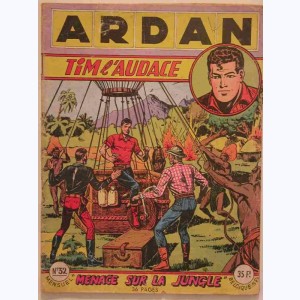 Ardan : n° 32, TIM l'Audace : Menace sur la jungle