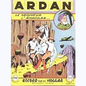 Ardan : n° 49, Le Seigneur d'AHAGGAR : Record sur le Hoggar