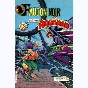 Faucon Noir : n° 24, Atom : La piste de Chronos, Aquaman