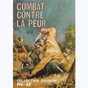 Collection Frisson : n° 6, Combat contre la peur