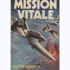Collection Frisson : n° 7, Mission vitale