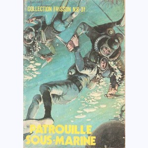 Collection Frisson : n° 8, Patrouille sous-marine