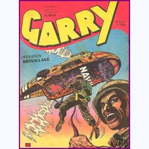 Garry : n° 154, Opération brouillage