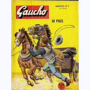Gaucho : n° 6, El Chisto 6  : L'orphelin du Rio Dinero