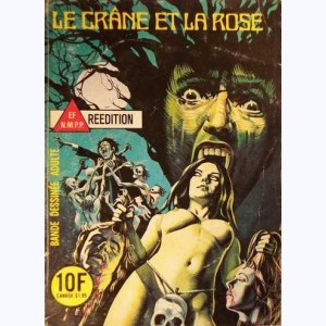 Les Grands Classiques de l'Epouvante : n° 81, Le crâne et la rose Re..