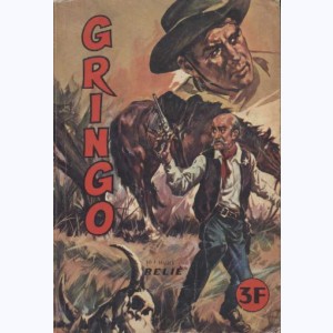 Gringo (Album) : n° 1, Recueil 1 (01, 02, 03)