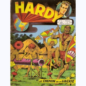 Hardy : n° 3, Luc HARDY : Le chemin de la liberté