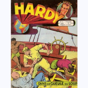 Hardy : n° 8, Luc HARDY : Dans la gueule du loup
