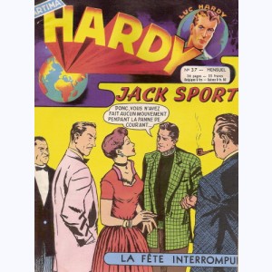 Hardy : n° 37, Jack SPORT : La fête interrompue