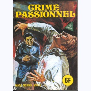 Histoires Noires : n° 19, Crime passionnel