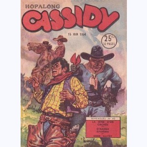 Hopalong Cassidy : n° 40, La mine d'or cachée