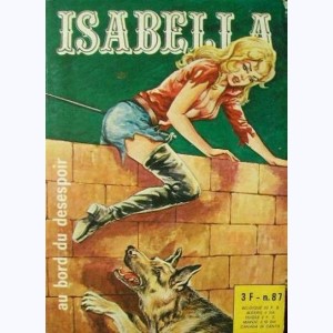 Isabella : n° 87, Au bord du désespoir