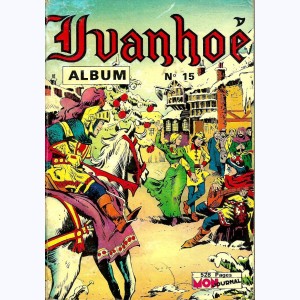 Ivanhoé (Album) : n° 15, Recueil 15 (57, 58, 59, 60)