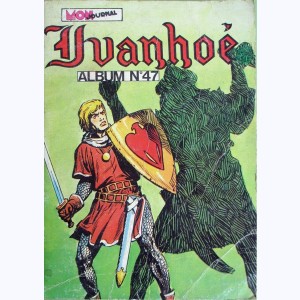 Ivanhoé (Album) : n° 47, Recueil 47 (178, 179, 180)