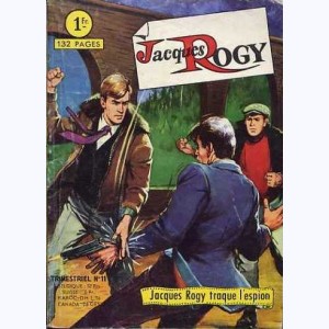Jacques Rogy : n° 11, Jacques Rogy traque l'espion