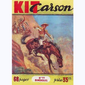 Kit Carson : n° 99, L'attaque du train ...