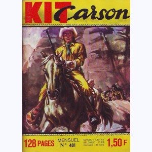 Kit Carson : n° 401, Le héros du jour
