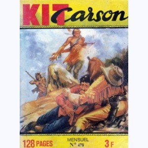Kit Carson : n° 479, Un homme en colère