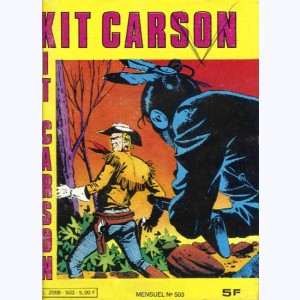 Kit Carson : n° 503, Un garçon difficile